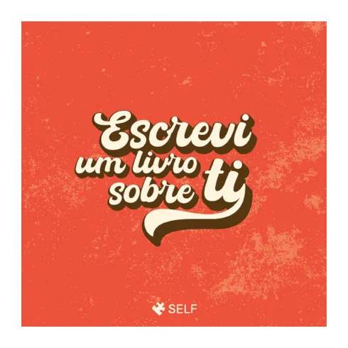 Escrevi Um Livro Sobre Ti de Editora Self