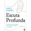Escuta Profunda de Emily Kasriel