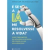 E Se A Ia Me Resolvesse A Vida? de Christian Velasco-Gallego
