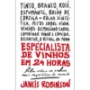 Especialista de Vinhos em 24 Horas de Jancis Robinson