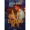Espelho De Ti de Lyla Sage