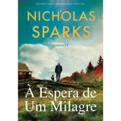 À Espera de um Milagre de Nicholas Sparks