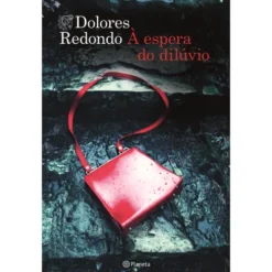 À Espera Do Dilúvio de Dolores Redondo