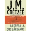 À Espera dos Bárbaros de J.M. Coetzee