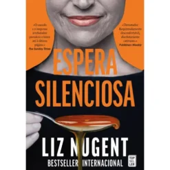 Espera Silenciosa de Liz Nugent