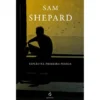 Espião na Primeira Pessoa de Sam Shepard