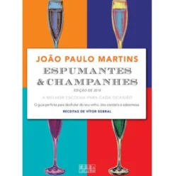 Espumantes & Champanhes de João Paulo Martins