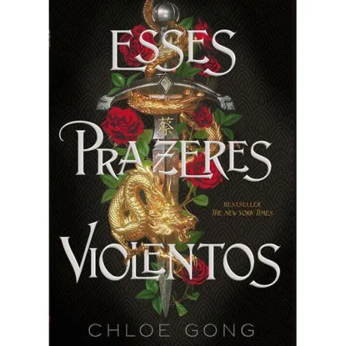 Esses Prazeres Violentos de Chloe Gong