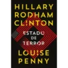 Estado de Terror de Hillary Rodham Clinton e Louise Penny