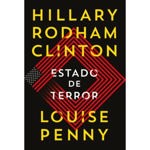 Estado de Terror de Hillary Rodham Clinton e Louise Penny