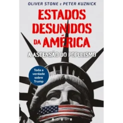 Estados Desunidos da América de Oliver Stone