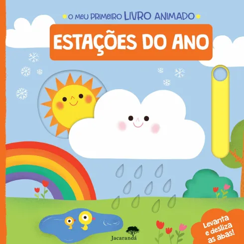 Estações do Ano - o Meu Primeiro Livro Animado de MEU PRIMEIRO LIVRO ANIMADO