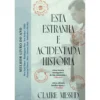 Esta Estranha e Acidentada História de Claire Messud