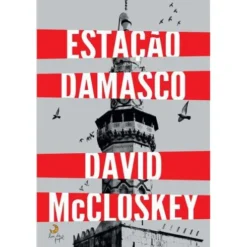 Estação Damasco de David McCloskey