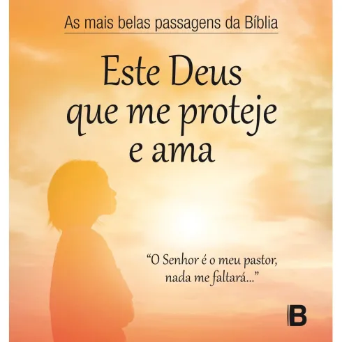Este Deus que Me Protege e Ama