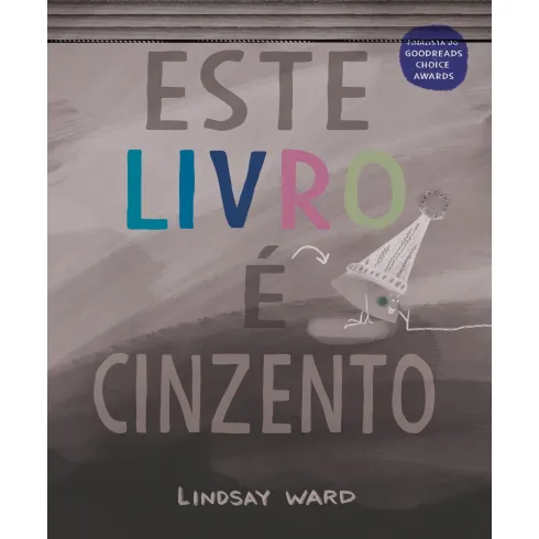 Este Livro É Cinzento de Lindsay Ward