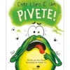 Este Livro É Um Pivete! de Ron Keres