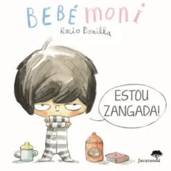 Estou Zangada! - Bebémoni de Claire Douglas