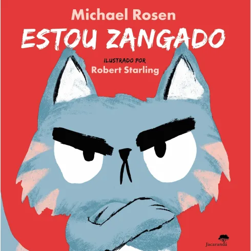 Estou Zangado de Michael Rosen