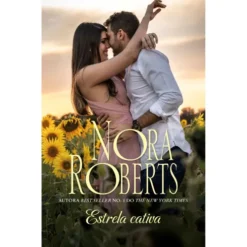 Estrela Cativa de Nora Roberts
