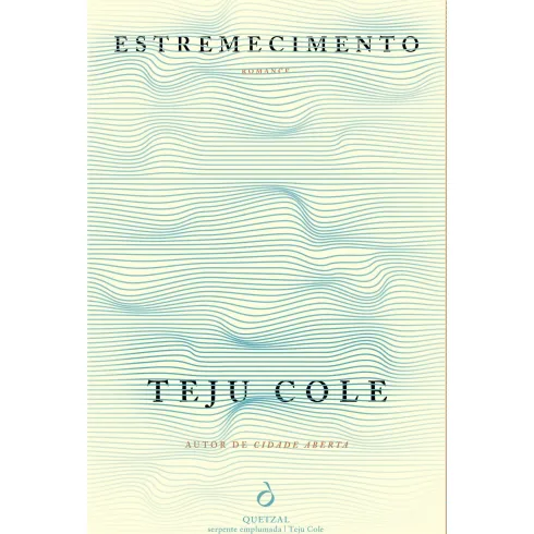 Estremecimento de Teju Cole