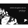 Estória Do Gato E Da Lua de Pedro Serrazina
