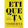 Etiqueta Moderna de Vasco Ribeiro