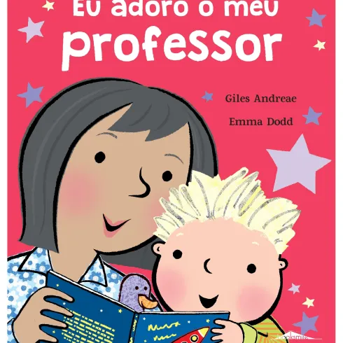 Eu Adoro o Meu Professor de Giles Andreae