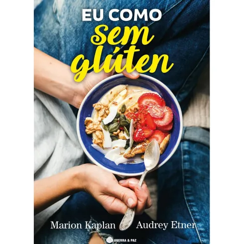 Eu Como Sem Glúten de Marion Kaplan