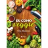Eu Como Veggie de Ôna Maiocco