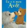 Eu e o meu Avô! de Alison Ritchie