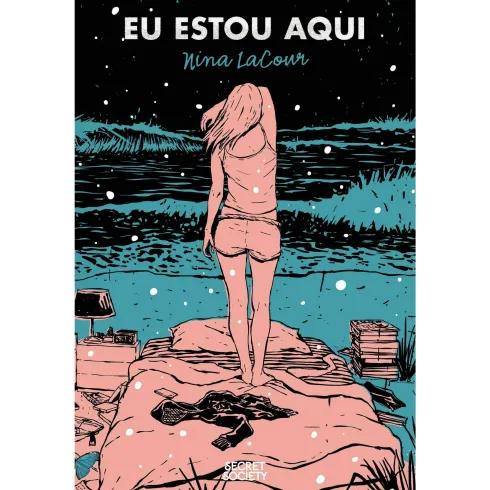 Eu Estou Aqui de Nina LaCour