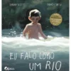 Eu Falo Como um Rio de Jordan Scott