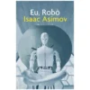 Eu, Robô de Isaac Asimov