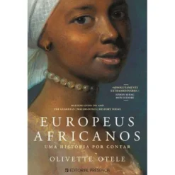 Europeus Africanos de Olivette Otele - Uma História por Contar