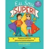 Eu Sou Super! de Joana Laranjeiro
