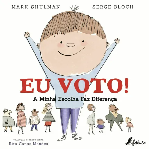Eu Voto!: de Mark Shulman;