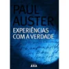 Experiências com a Verdade de Paul Auster