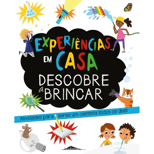 Experiências em Casa - Descobre a Brincar de Sam Hutchinson