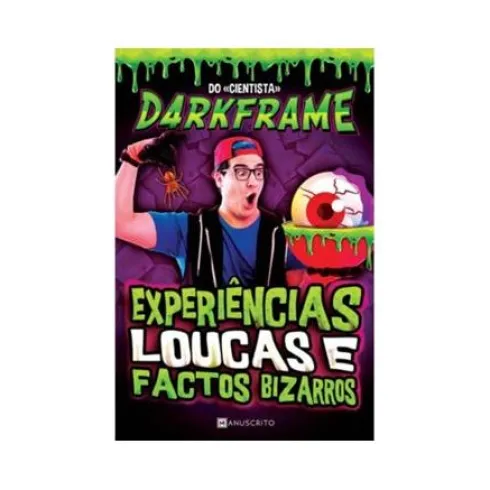 Experiências Loucas e Factos Bizarros de D4rkFrame
