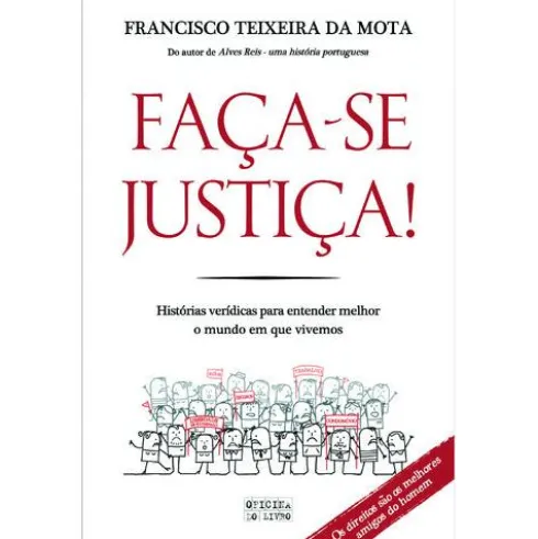 Faça-se Justiça! de Francisco Teixeira da Mota