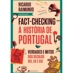 Fact-Checking À História De Portugal de Ricardo Raimundo