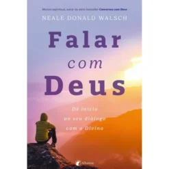 Falar com Deus de Neale Donald Walsch