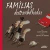 Famílias Destrambelhadas de Claudio Hochman