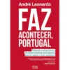 Faz Acontecer, Portugal de André Leonardo