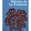 Fábulas de La Fontaine de Jean de La Fontaine