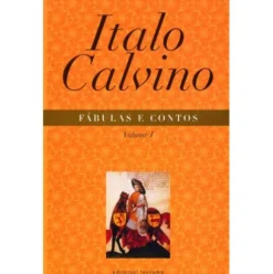 Fábulas e Contos (Volume I) de Italo Calvino