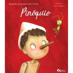 Fábulas Recortadas - Pinóquio de Carlo Collodi