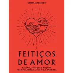 Feitiços de Amor de Semra Haksever