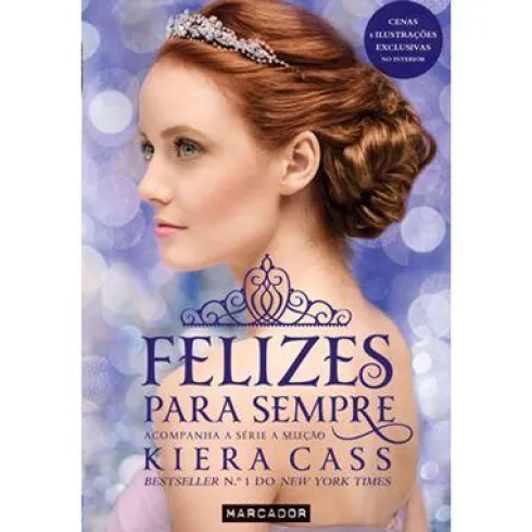 Felizes para Sempre de Kiera Cass